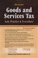 Goods And Services Tax Law Practice & Procedure - Mahavir Law House(MLH)
